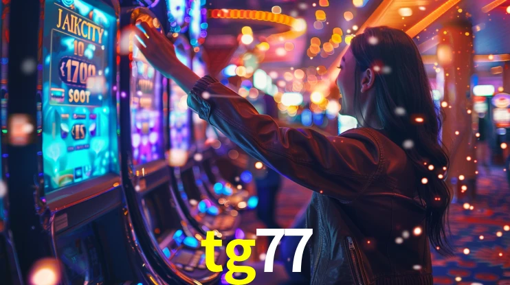 tg77 - Melhores jogos de cassino online - tg77.com