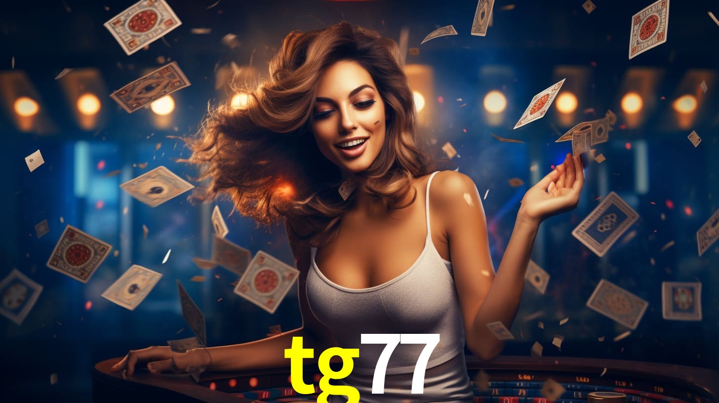 Sinta a adrenalina dos jogos de cassino com tg77